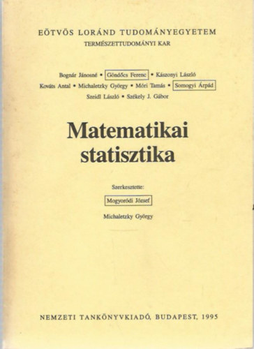 Mogyordi Jzsef szerk. - Matematikai statisztika