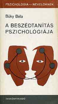 B�ky B�la - A besz�dtan�t�s pszichol�gi�ja