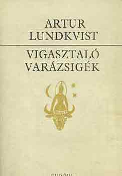 Artur Lundkvist - Vigasztaló varázsigék