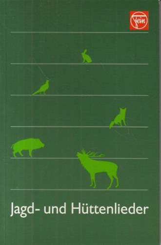 Hans-Wolfgang Fein - Jagd- und Hüttenlieder.