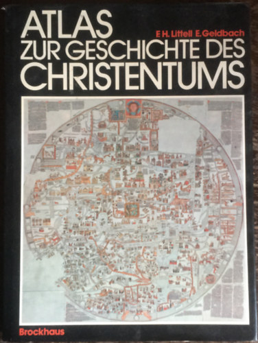 Erich Geldbach, Franklin H. Littell - Atlas zur Geschichte des Christentums