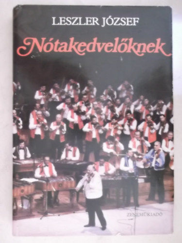 Leszler Jzsef - Ntakedvelknek