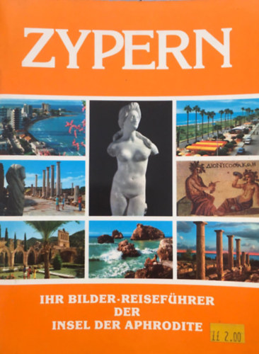 T. Mourertos - ZYPERN - Bilder-Reiseführer der Insel der Aphrodite
