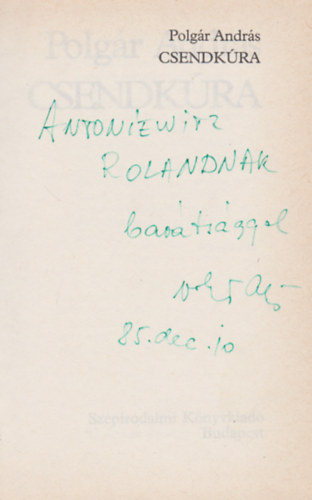 Polg�r  Andr�s - Csendk�ra (Dedik�lt)