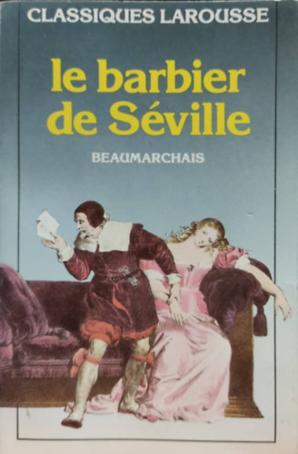 Beaumarchais - Le barbier de s�ville