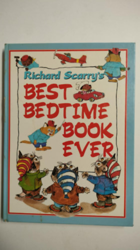 Richard Scarry's - Best Bedtime Book Ever