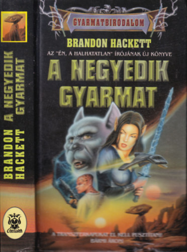 Brandon Hackett - A negyedik gyarmat