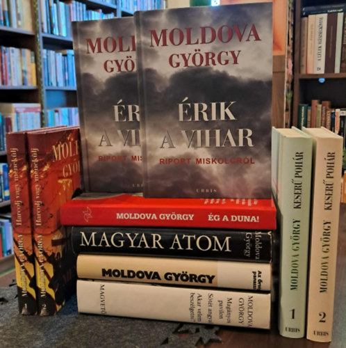 Moldova Gy�rgy - 7 db-os Moldova Gy�rgy K�NYVMENT� AJ�NLAT 10 k�tetben: Harcolj vagy menek�lj 1-2., Keser� poh�r 1-2., �rik a vihar 1-2., �g a Duna!, Magyar atom, Az �rs�g panasza, Mag�nyos pavilon /S�t�t angyal/ Akar velem besz�lgetni?
