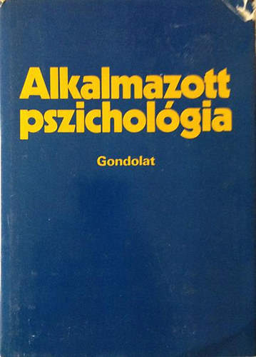 Lénárd Ferenc (szerk.) - Alkalmazott pszichológia