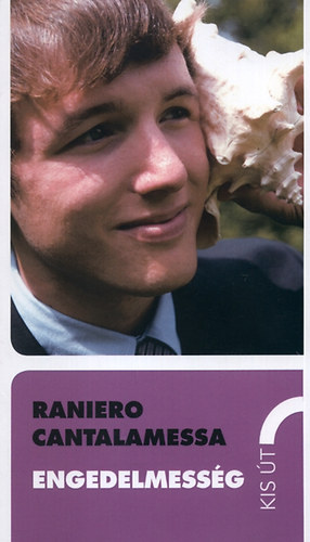 Raniero Cantalamessa - Engedelmessg