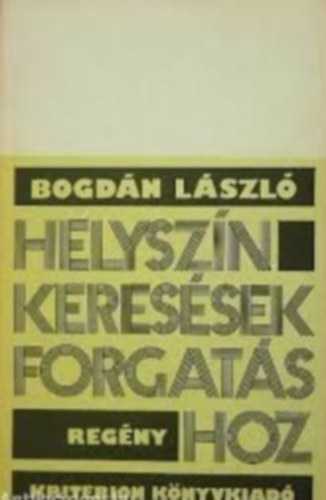 Bogd�n L�szl� - Helysz�nkeres�sek forgat�shoz