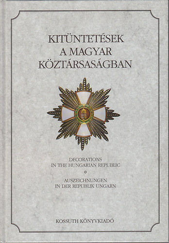 Kitntetsek a Magyar Kztrsasgban