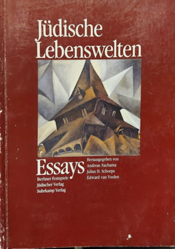 Julius H. Schoeps, Edward van Voolen Herausgegeben von Andreas Nachama (editor) - Jüdische Lebenswelten: Essays