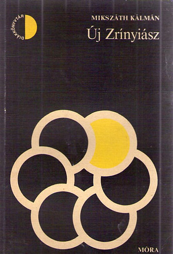 Miksz�th K�lm�n - �j Zr�nyi�sz