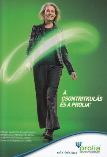 A csontritkul�s �s a Prolia