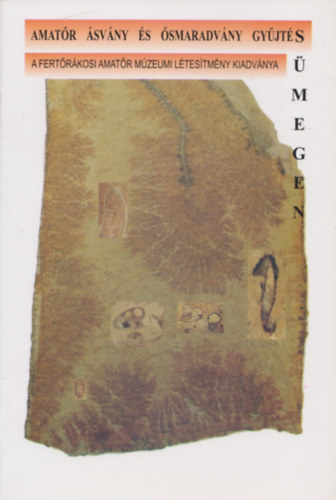 Amat�r �sv�ny �s �smaradv�ny gy�jt�s S�megen