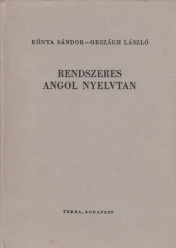 K�nya S�ndor-Orsz�gh L�szl� - Rendszeres angol nyelvtan