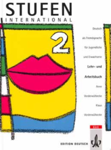 Ann und Klaus Vorderw�lbecke - Stufen International 2. - Lehr- und Arbeitsbuch + Handbuch f�r den Unterricht
