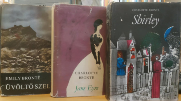Emily Bront� Charlotte Bront� - 3 db Bront�: Jane Eyre + Shirley + �v�lt� szelek