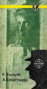 Friderick Forsyth - A Sakál napja