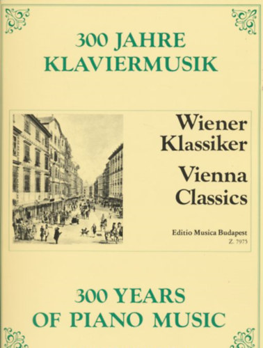Var. - 300 v zongoramuzsikja - Bcsi klasszikusok