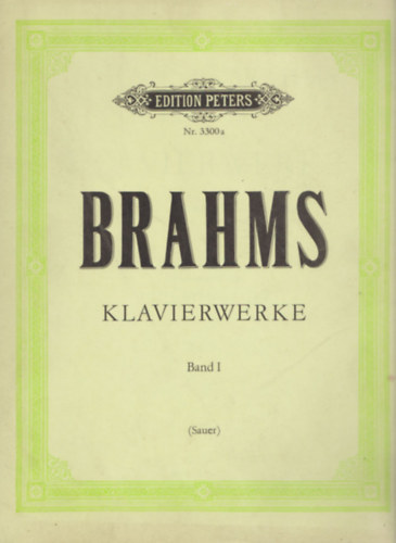 Brahms - Klavierwerke - Band I.