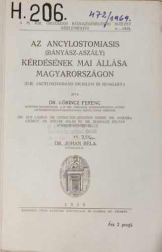 Dr. Lrincz Ferenc - Az ancylostomiasis (bnysz-aszly) krdsnek mai llsa Magyarorszgon