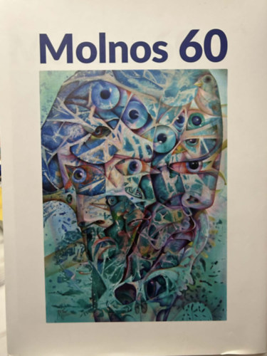 Molnos Zolt�n - Molnos 60