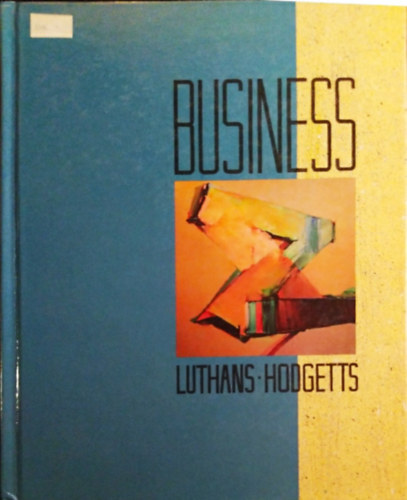 Richard M. Hodgetts Fred Luthans - BUSINESS