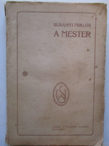 Sur�nyi Mikl�s - A mester