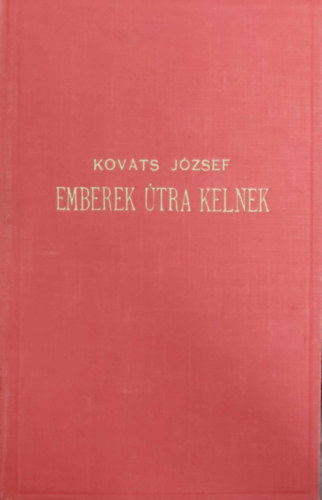 Kov�ts J�zsef - Emberek �tra kelnek