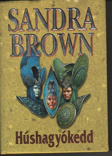 Sandra Brown - H�shagy�kedd
