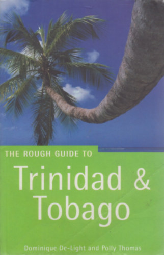 Polly Thomas Dominique De-Light - The Rough Guide to Trinidad & Tobago