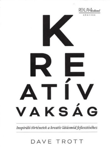 Dave Trott - Kreat�v Vaks�g
