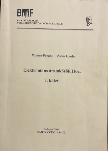 Zsom Gyula, Molnr Ferenc - Elektronikus ramkrk II/A I. ktet