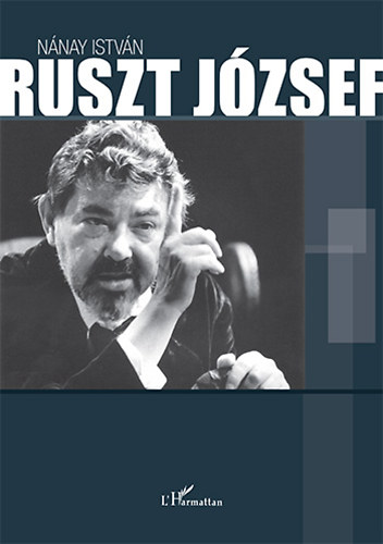 Nnay Istvn - Ruszt Jzsef