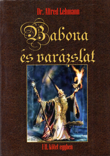 Dr. Alfred Lehmann - Babona és varázslat