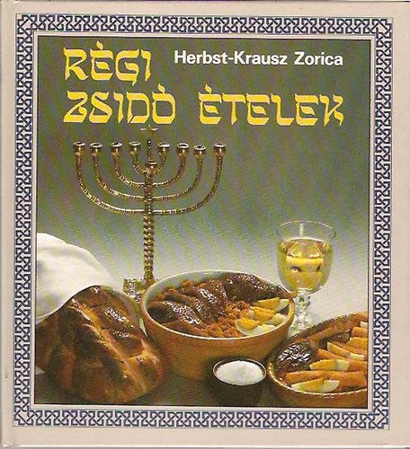 Herbst-Krausz Zorica - Rgi zsid telek