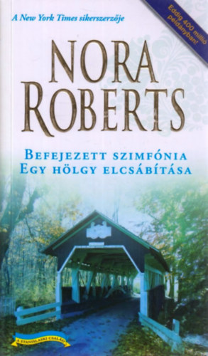 Nora Roberts - Befejezett szimf�nia / Egy h�lgy elcs�b�t�sa