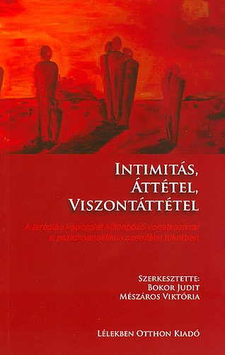 Bokor Judit; Mszros Viktria  (szerk.) - Intimits, tttel, viszonttttel