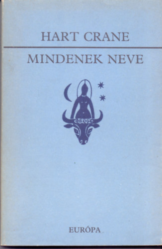 Hart Crane - Mindenek neve