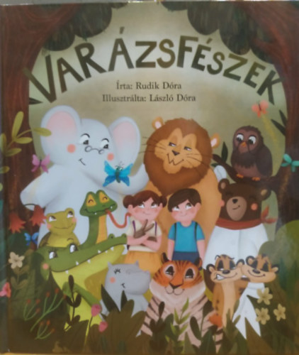László Dóra Rudik Dóra (illus.) - Varázsfészek
