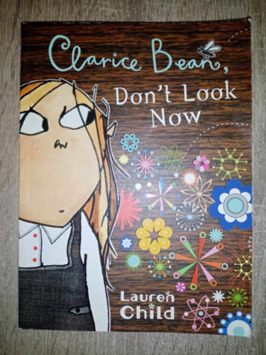 Lauren Child - Clarice Bean Don't Look Now