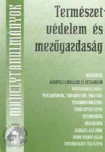Kerekes Sándor \ (szerk.) - Természetvédelem és mezőgazdaság