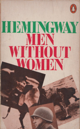 Ernest Hemingway - Men Without Women