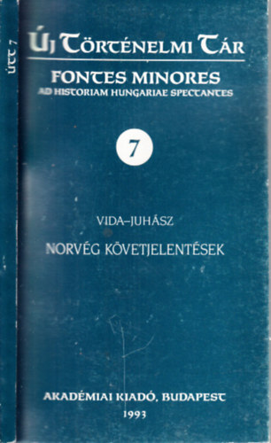 Juhsz Lajos; Vida Istvn - Norvg kvetjelentsek Magyarorszgrl 1947-1958. (j trtnelmi tr 7.)