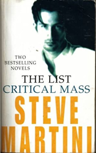 Steve Martini - The list critical mass