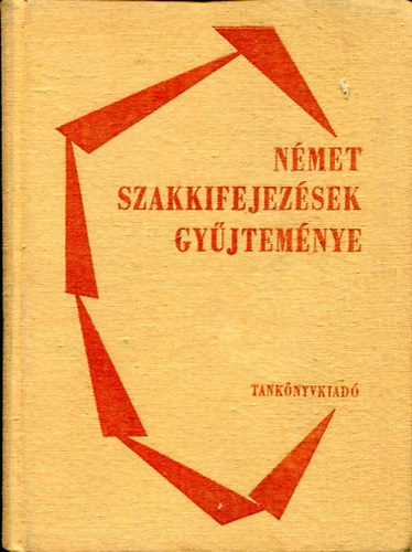 Tanknyvkiad - Nmet szakkifejezsek gyjtemnye