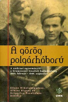 Iliasz Nikolakopulosz; Alkisz Rigosz - A g�r�g polg�rh�bor�
