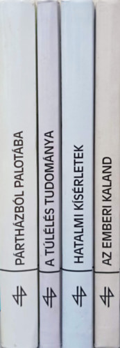 4 DB HELIKON UNIVERSITAS: LENGYEL LSZL:PRTHZBL PALOTBA+GALLO BLA:A TLLS TUDOMNYA+KRI LSZL:HATALMI KSRLETEK+HANKISS ELEMR:AZ EMBERI KALAND